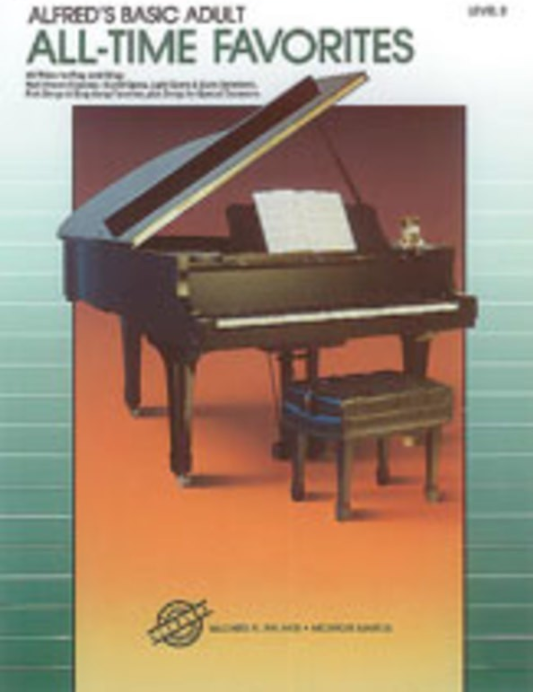 Alfred's Basic Adult Piano Course All-Time Favourites Book 2