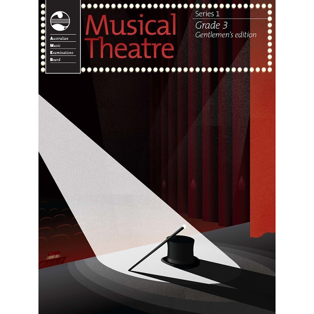 AMEB Musical Theatre Series 1 Grade 3 Gentlemens Edition