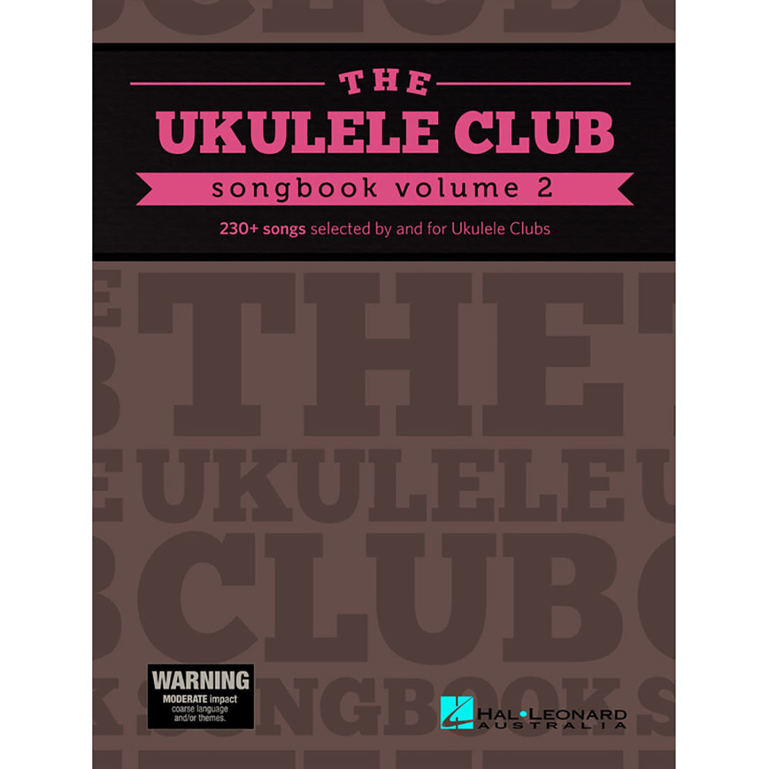 The Ukulele Club Songbook Volume 2