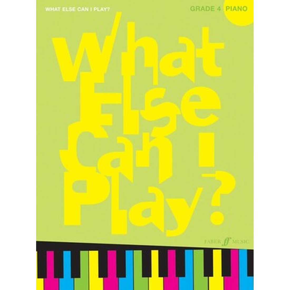 What else can I play? Piano Grade 4