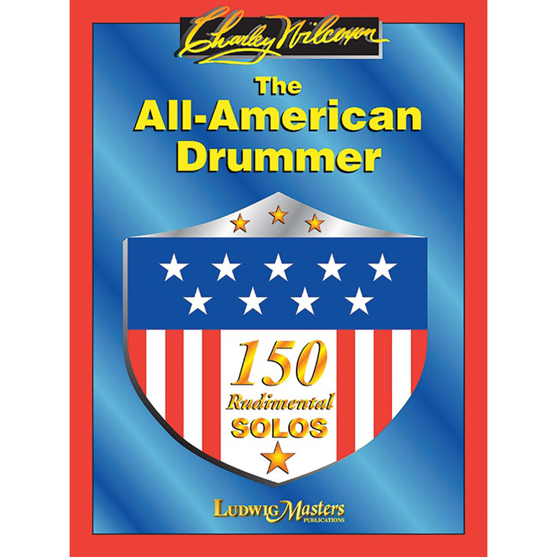 The All-American Drummer - 150 Rudimental Solos