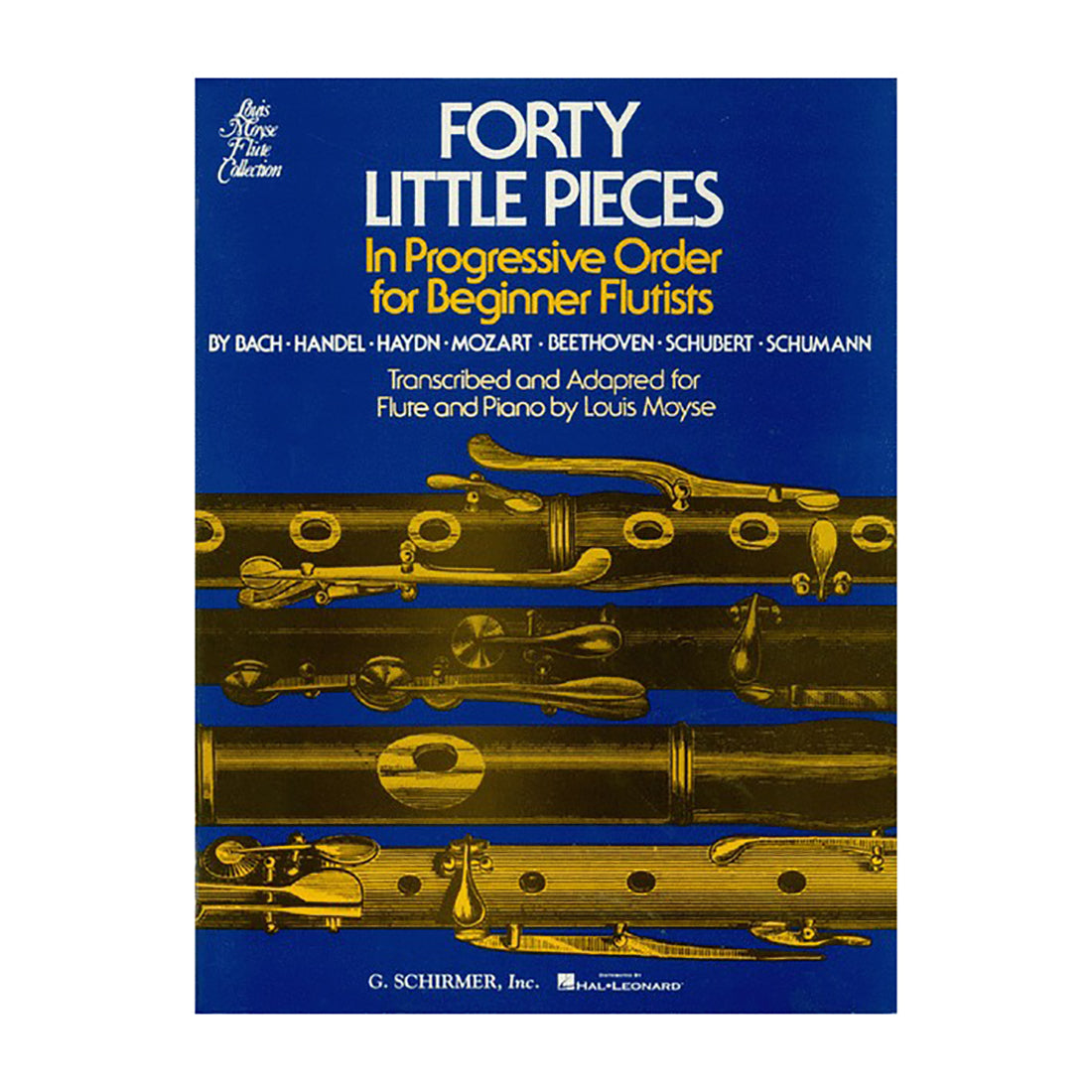 Forty Little Pieces: In Progressive Order For Beginner Flutists Book