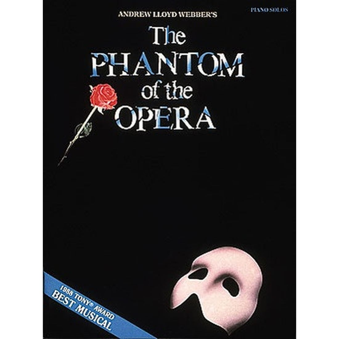 The Phantom of the Opera