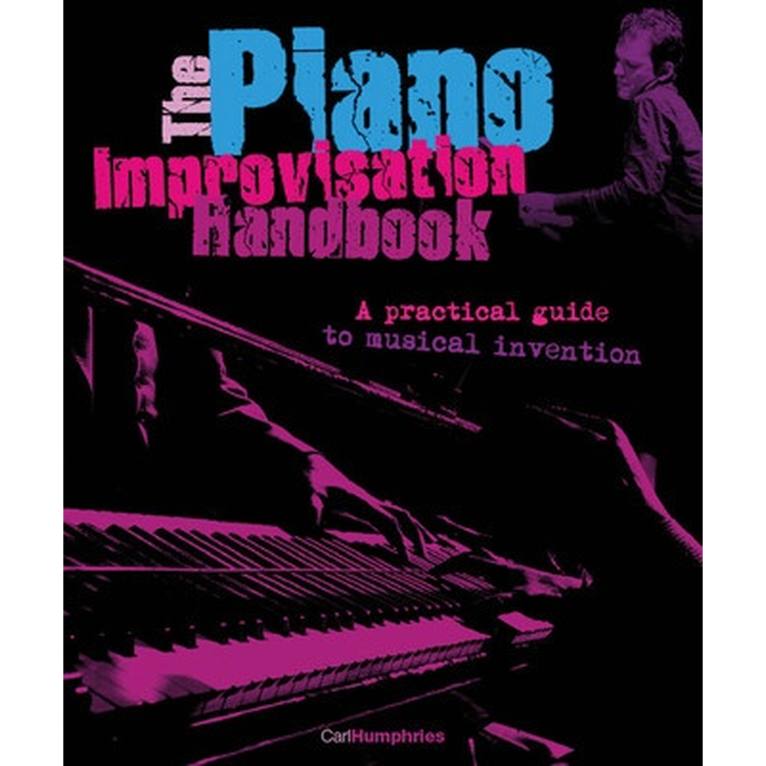 The Piano Improvisation Handbook