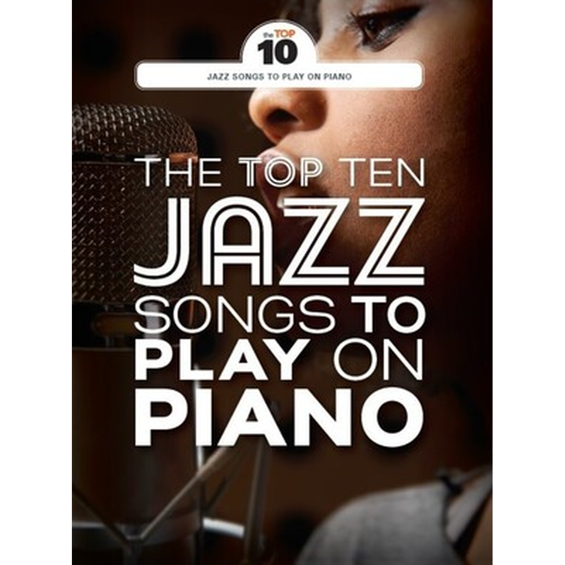 The Top 10 Jazz Songs to Play on Piano