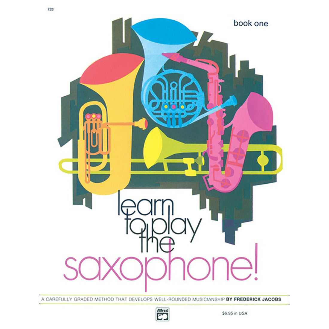 Learn To Play The Saxophone 1 Book