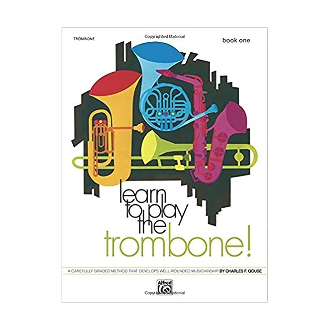 Learn To Play The Trombone Book 1