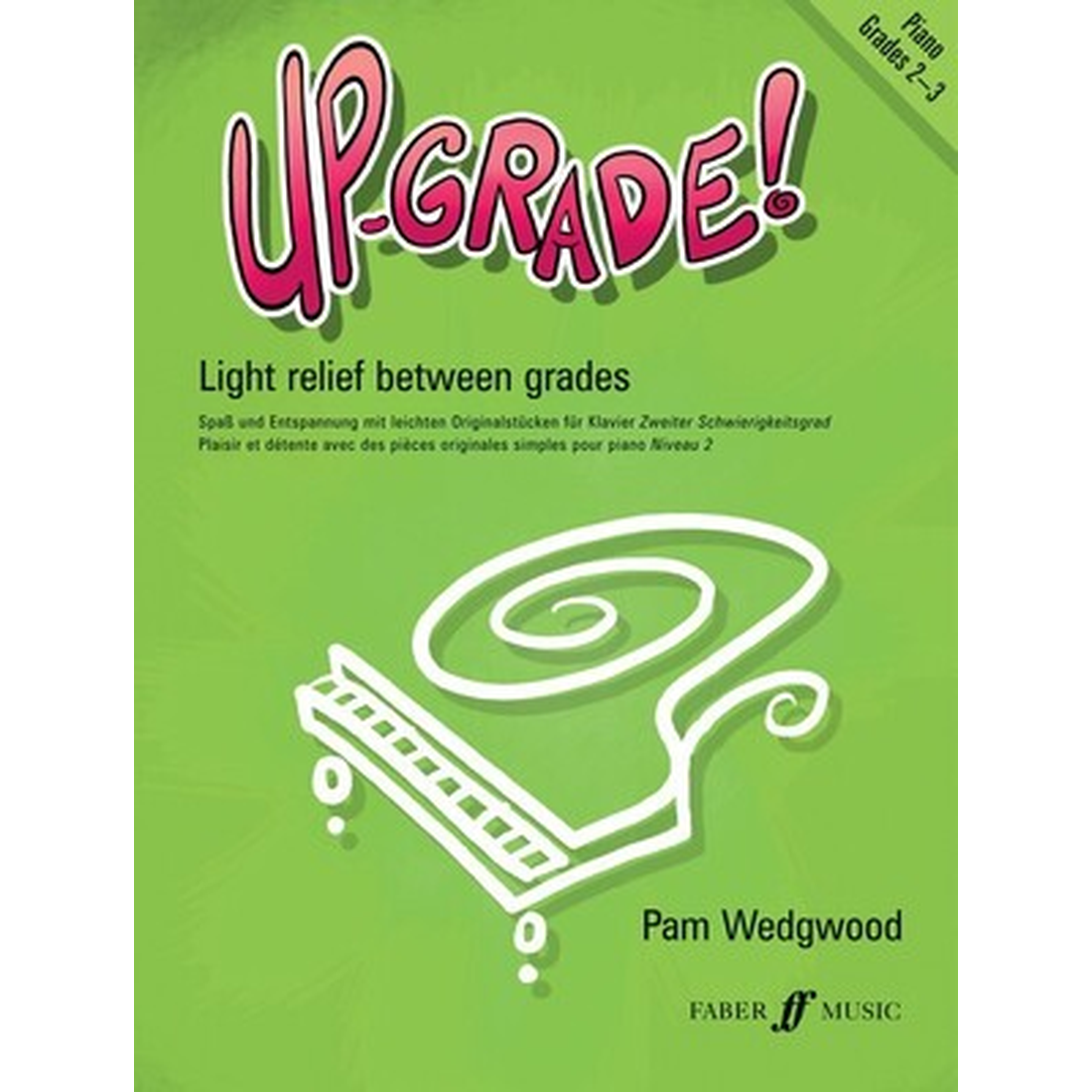 Up-Grade! Piano Grades 2-3