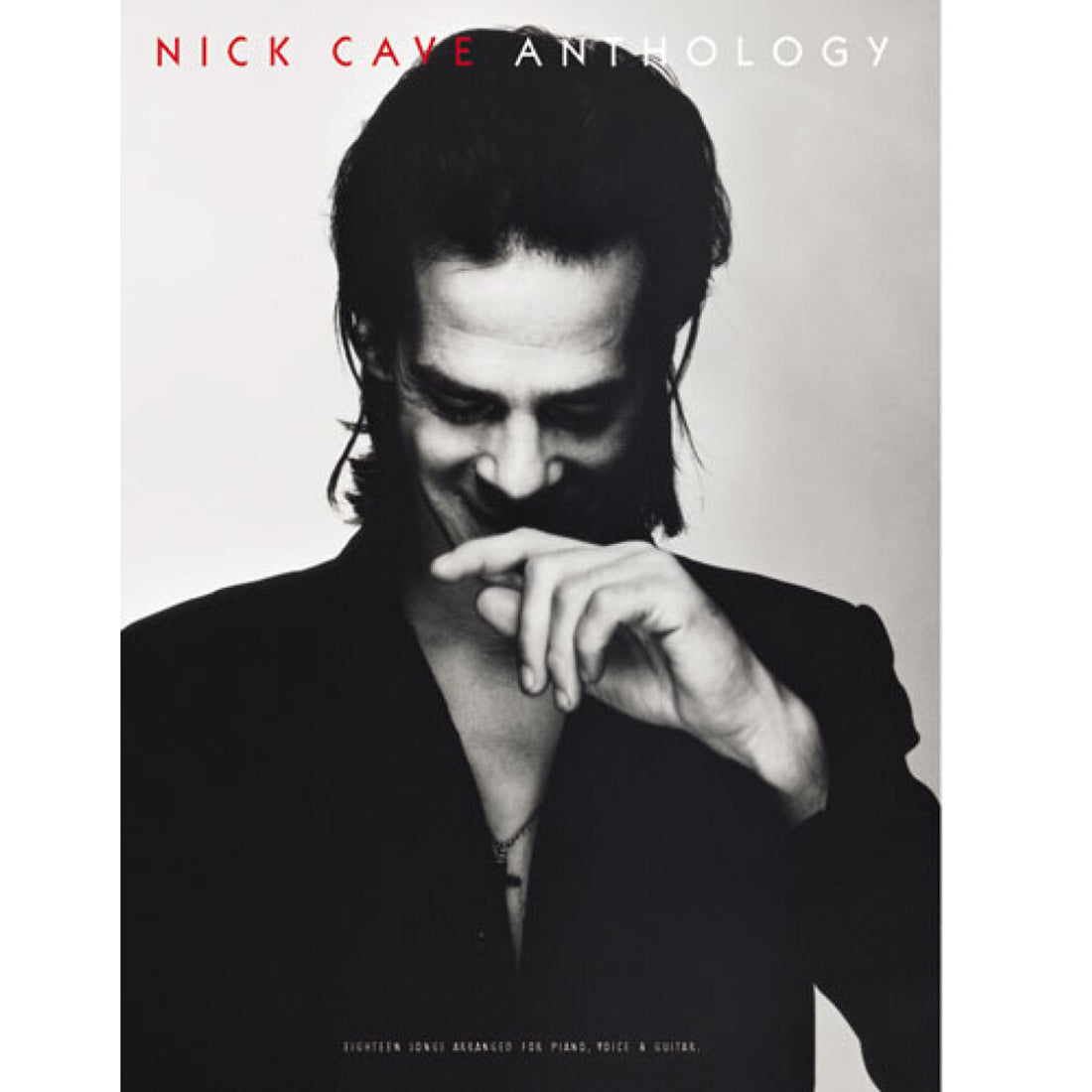 Nick Cave Anthology PianoVocalGuitar Artist Book