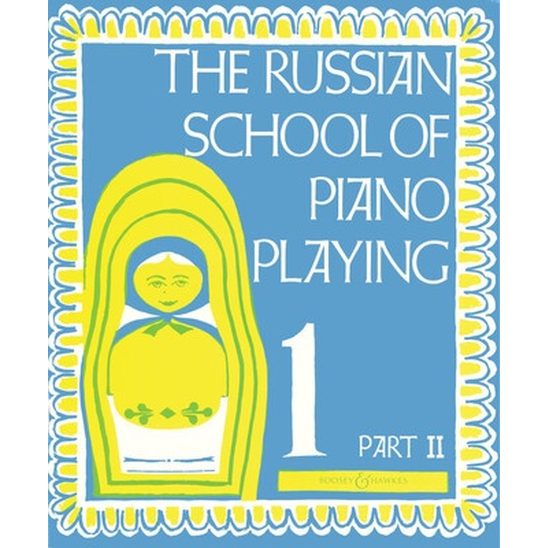 The Russian School of Piano Playing Vol. 1 Part 2