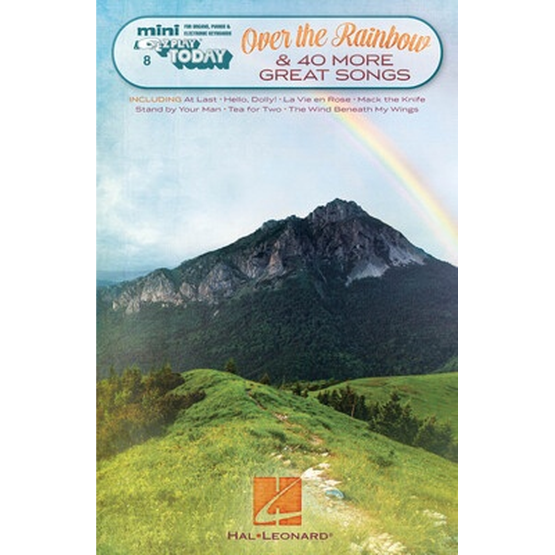 Over the Rainbow & 40 More Great Songs