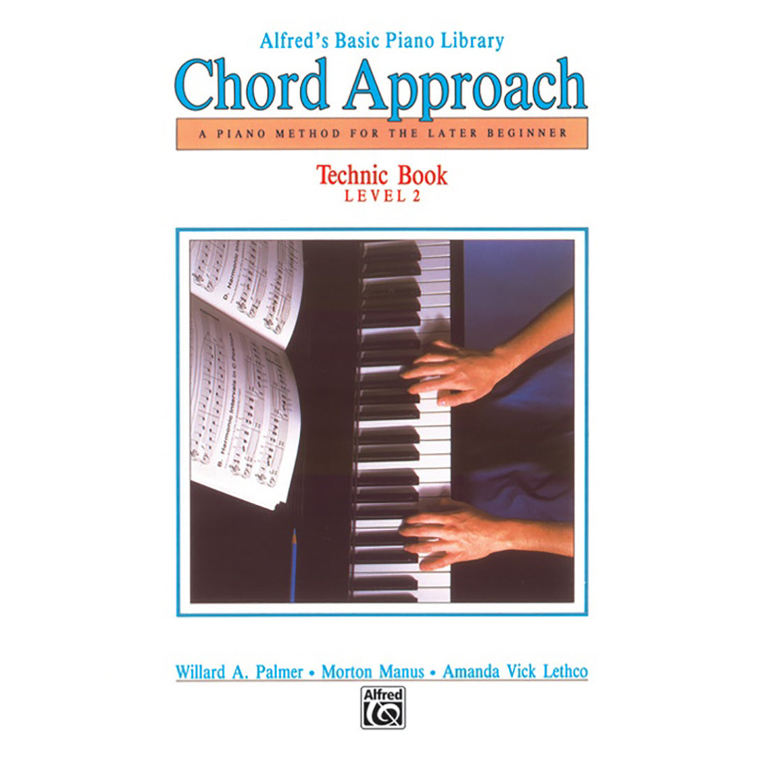 Alfred Edition Chord Approach Tech 2 Piano Book