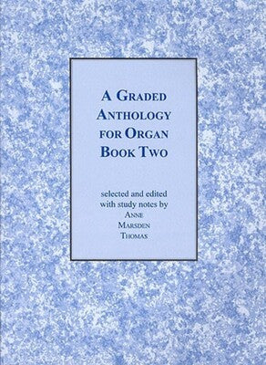 A Graded Anthology for Organ Book 2