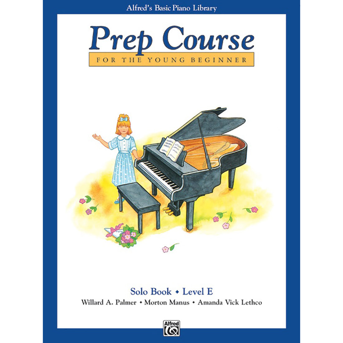 Alfreds Basic Piano Prep Course Solo Book E