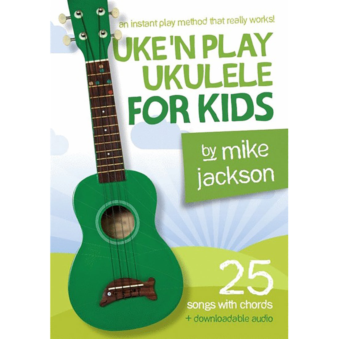 Uke'n Play Ukulele for Kids Book