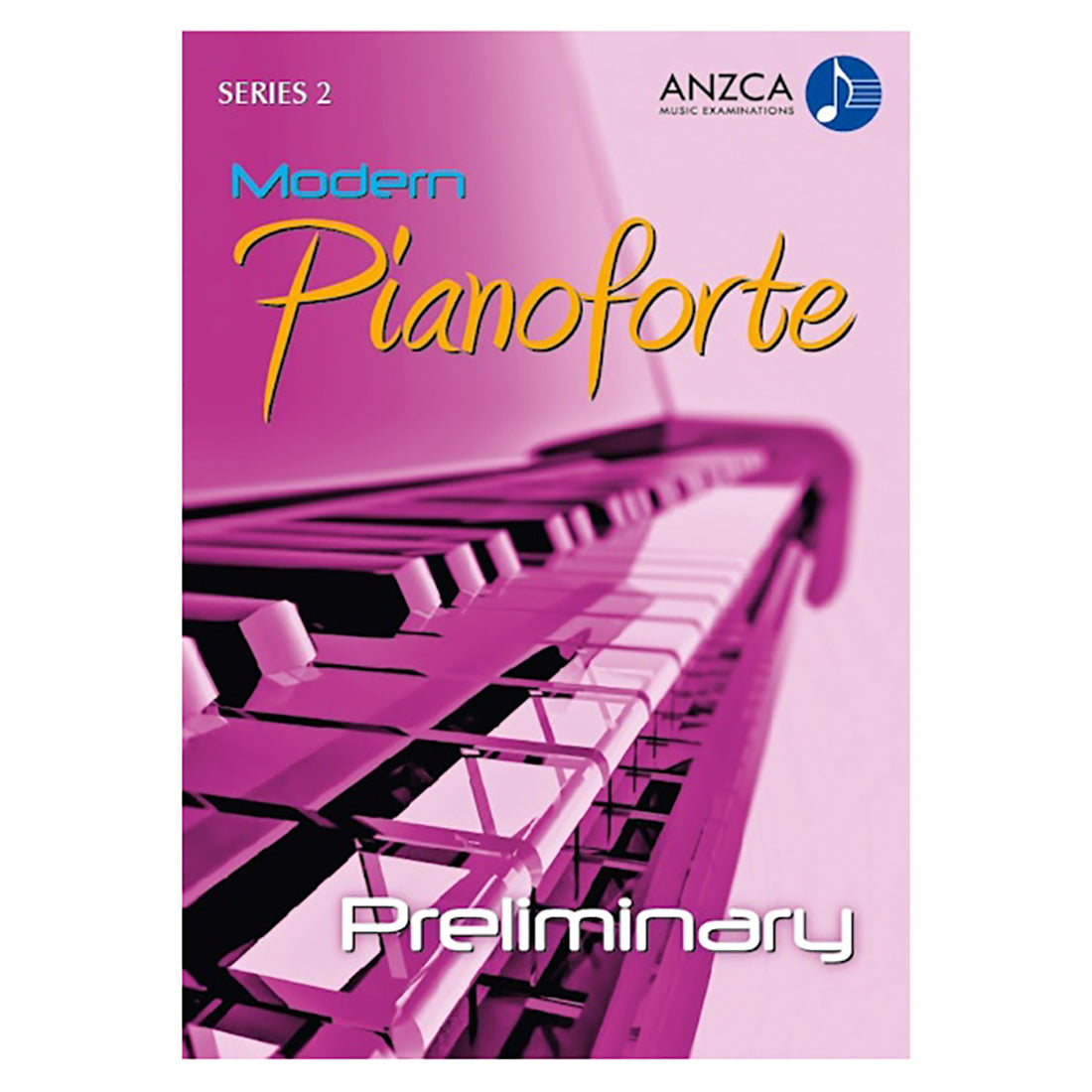 ANZCA Modern Piano Series 2 Preliminary Book