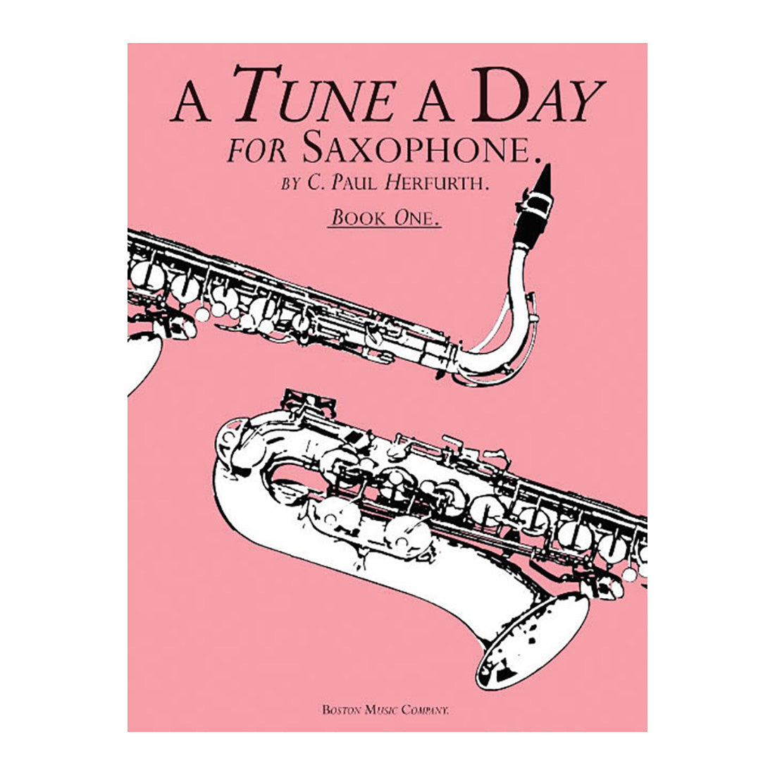 A Tune A Day for Saxophone Book 1