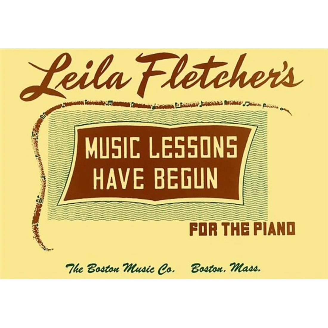 Leila Fletcher Music Lessons Have Begun Piano Book