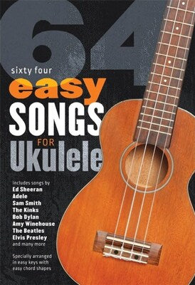 64 Easy Songs for Ukulele