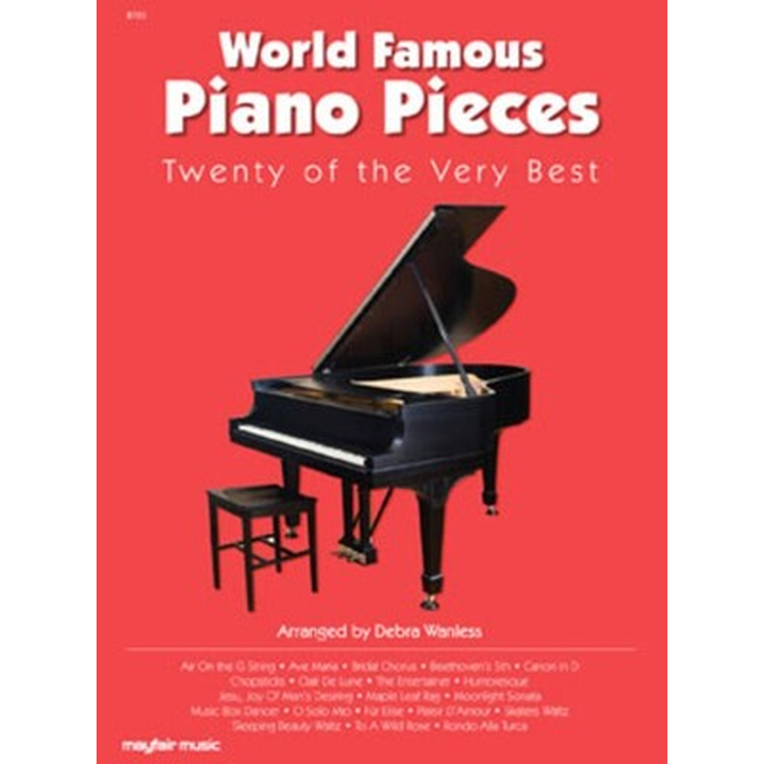 World Famous Piano Pieces - 20 of the Very Best