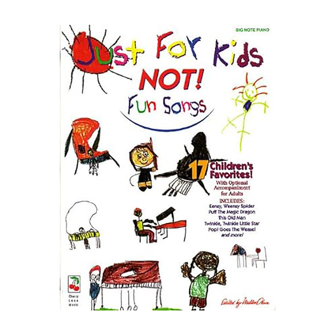 Just For Kids Not Fun Songs Piano Book