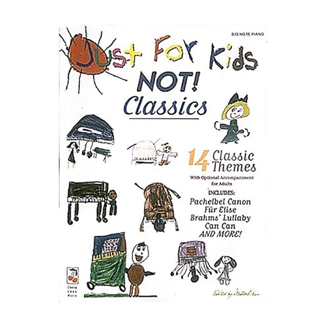 Just For Kids Not Classical Piano Book