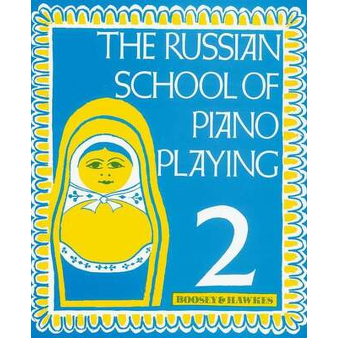 The Russian School of Piano Playing Vol. 2