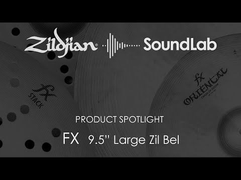 Zildjian  FX  9.5" Large Zil Bell