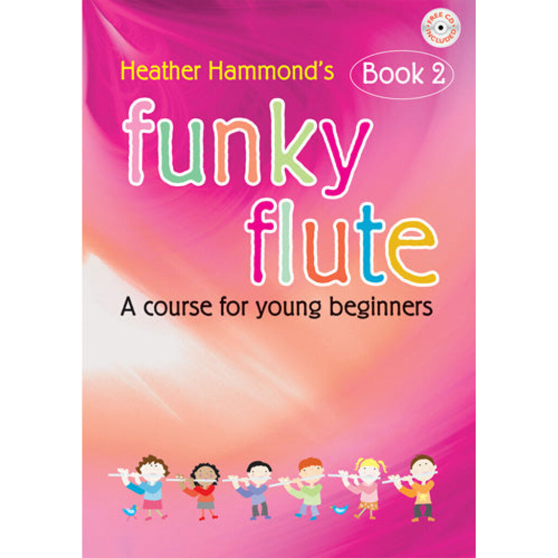 Funky Flute Student Book 2 Book and CD