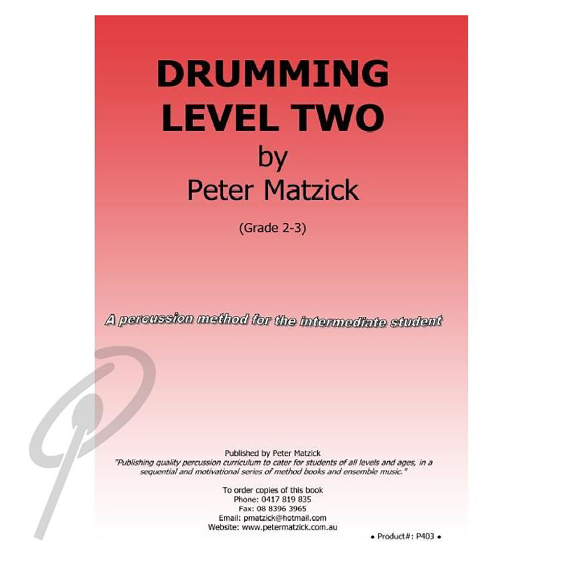 Drumming Level 2 By P.matzick Book